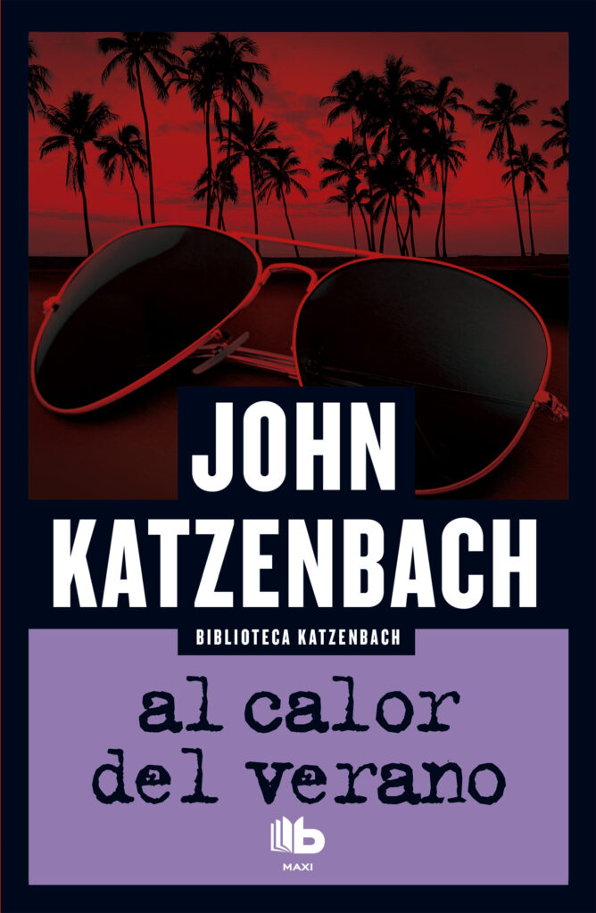 orden de lectura de los libros de John Katzenbach por fecha de publicación
