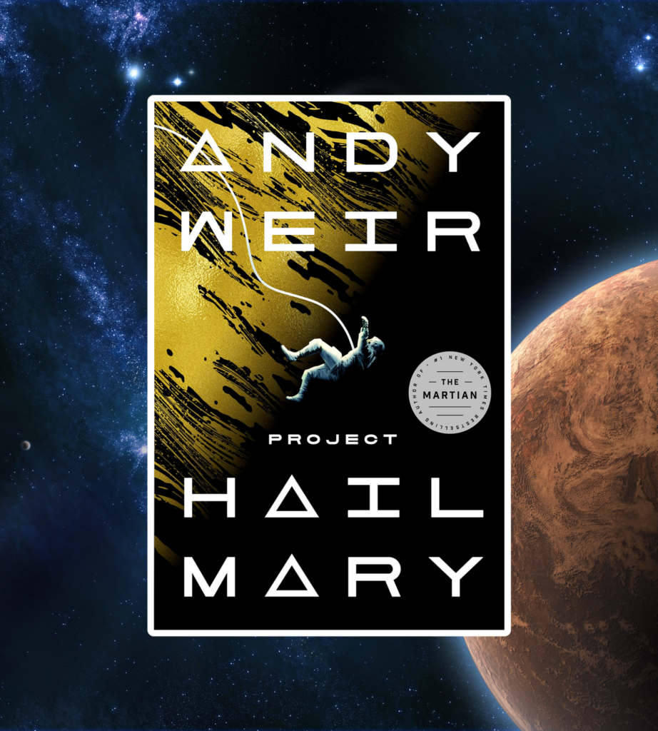 Proyecto Hail Mary de Andy Weir
