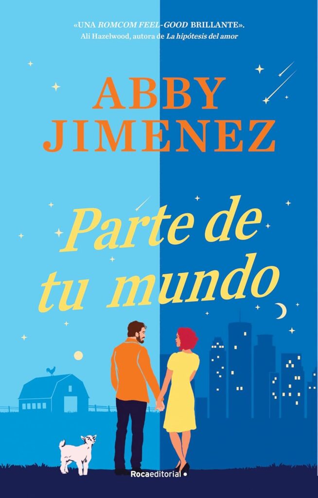 Orden de lectura Parte de tu mundo Abby Jimenez